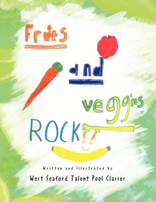 Fruits and Veggies Rock!! (Paperback)