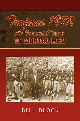 Trojans 1972: An Immortal Team of Mortal Men (Paperback)