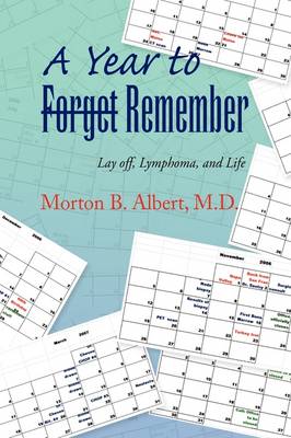 A Year to Forget- Remember (Hardback)