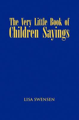 The Very Little Book of Children Sayings (Paperback)