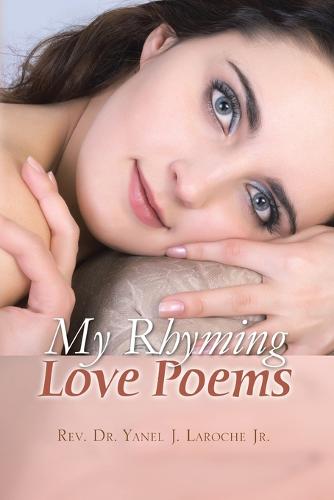 My Rhyming Love Poems (Paperback)