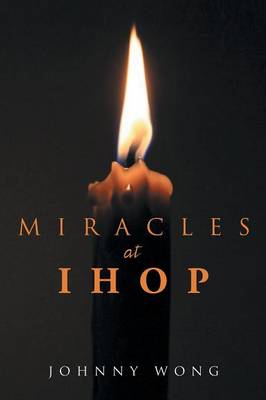 Miracles at Ihop (Paperback)