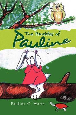 The Parables of Pauline (Paperback)