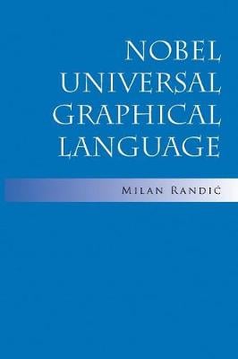 Nobel Universal Graphical Language (Paperback)