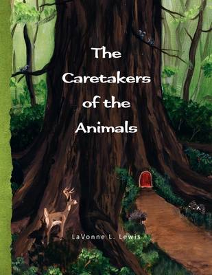 The Caretakers of the Animals (Paperback)
