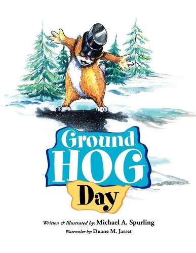 Ground Hog Day (Paperback)