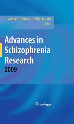 Advances in Schizophrenia Research 2009 (Hardback)
