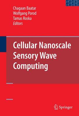 Cellular Nanoscale Sensory Wave Computing (Hardback)