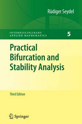Practical Bifurcation and Stability Analysis - Interdisciplinary Applied Mathematics 5 (Hardback)