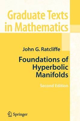 Foundations of Hyperbolic Manifolds - Graduate Texts in Mathematics 149 (Paperback)