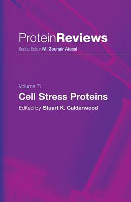 Cell Stress Proteins - Protein Reviews 7 (Paperback)