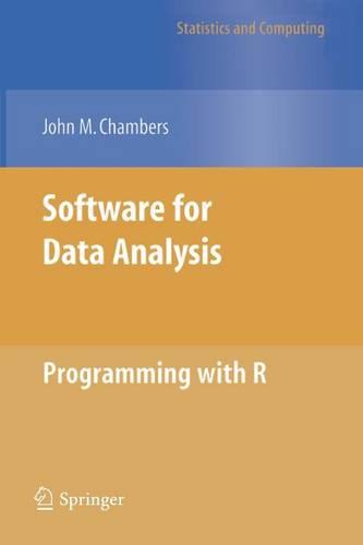 Software for Data Analysis: Programming with R - Statistics and Computing (Paperback)