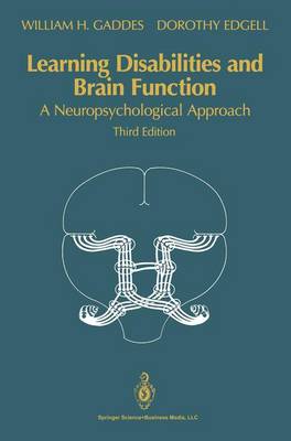 Learning Disabilities and Brain Function: A Neuropsychological Approach (Paperback)