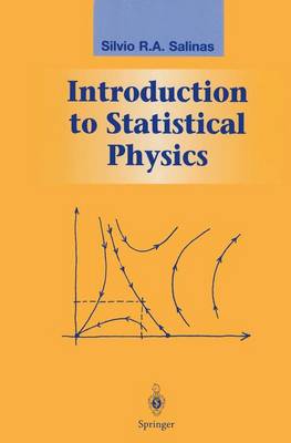 Introduction to Statistical Physics - Graduate Texts in Contemporary Physics (Paperback)