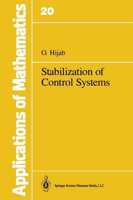 Stabilization of Control Systems - Stochastic Modelling and Applied Probability 20 (Paperback)