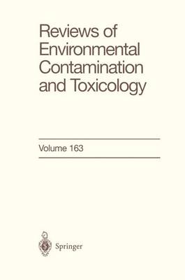 Reviews of Environmental Contamination and Toxicology: Continuation of Residue Reviews - Reviews of Environmental Contamination and Toxicology 161 (Paperback)