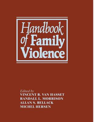 Handbook of Family Violence (Paperback)