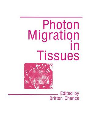 Photon Migration in Tissues (Paperback)