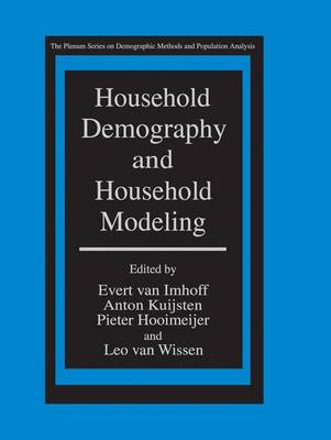 Household Demography and Household Modeling - The Springer Series on Demographic Methods and Population Analysis (Paperback)