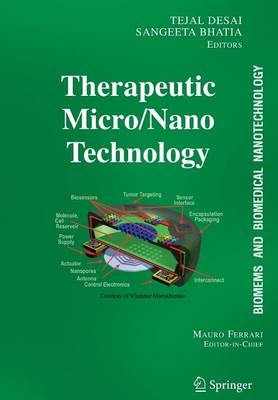 BioMEMS and Biomedical Nanotechnology: Volume III: Therapeutic Micro/Nanotechnology (Paperback)