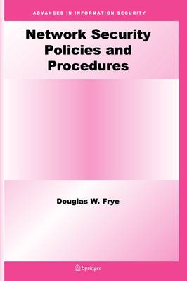 Network Security Policies and Procedures - Advances in Information Security 32 (Paperback)