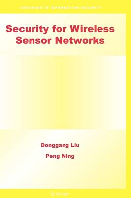 Security for Wireless Sensor Networks - Advances in Information Security 28 (Paperback)
