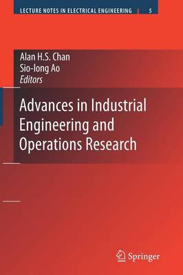 Advances in Industrial Engineering and Operations Research - Lecture Notes in Electrical Engineering 5 (Paperback)