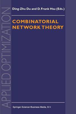 Combinatorial Network Theory - Applied Optimization 1 (Paperback)