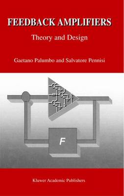 Feedback Amplifiers: Theory and Design (Paperback)