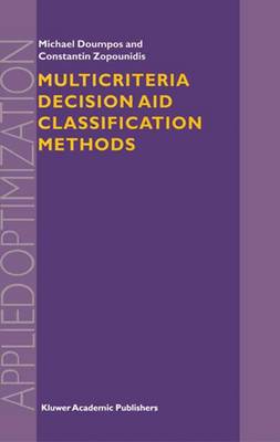 Multicriteria Decision Aid Classification Methods - Applied Optimization 73 (Paperback)