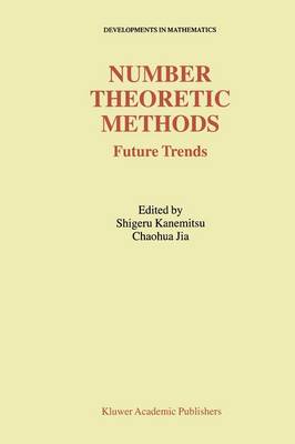 Number Theoretic Methods: Future Trends - Developments in Mathematics 8 (Paperback)