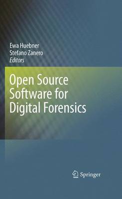 Open Source Software for Digital Forensics (Hardback)