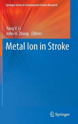 Metal Ion in Stroke - Springer Series in Translational Stroke Research (Hardback)