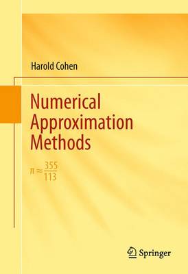 Numerical Approximation Methods: 355/113 (Hardback)