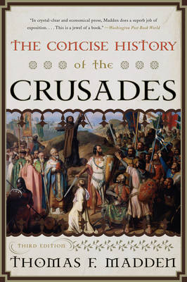 The Concise History of the Crusades - Critical Issues in World and International History (Hardback)