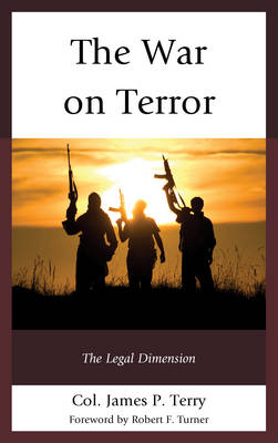 The War on Terror: The Legal Dimension (Hardback)