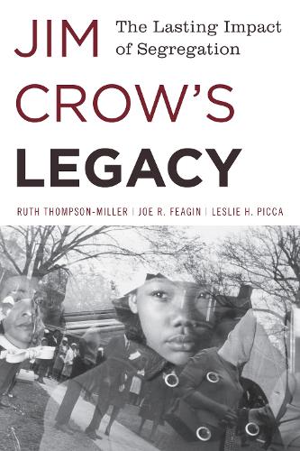 Jim Crow's Legacy: The Lasting Impact of Segregation - Perspectives on a Multiracial America (Paperback)