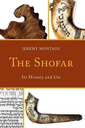 The Shofar: Its History and Use (Hardback)