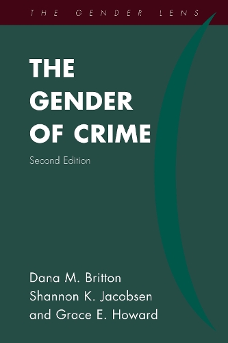 The Gender of Crime - Gender Lens (Hardback)