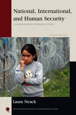 National, International, and Human Security: A Comparative Introduction - New Millennium Books in International Studies (Hardback)