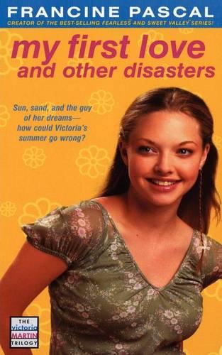 My First Love and Other Disasters (Paperback)