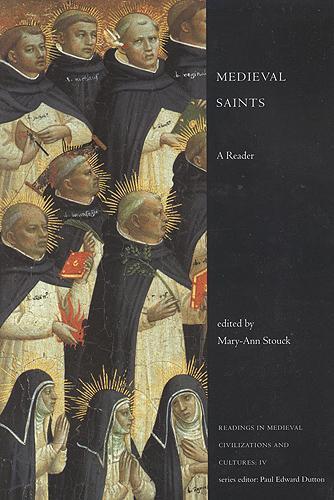 Medieval Saints: A Reader - Readings in Medieval Civilizations and Cultures (Paperback)