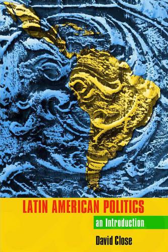 Latin American Politics: An Introduction (Paperback)