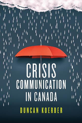 Crisis Communication in Canada (Hardback)