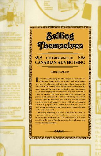 Selling Themselves: The Emergence of Canadian Advertising - Heritage (Paperback)