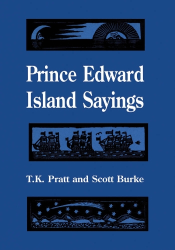 Prince Edward Island Sayings - Heritage (Paperback)