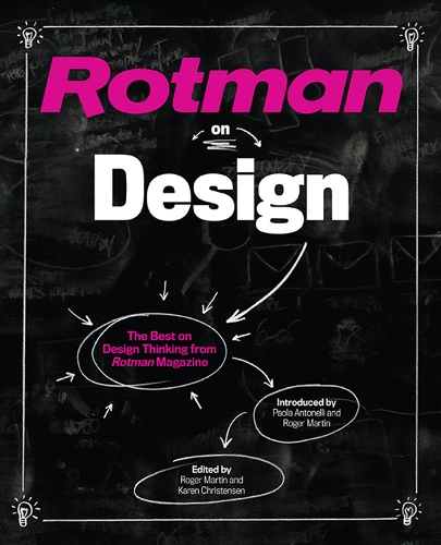 Rotman on Design: The Best on Design Thinking from Rotman Magazine (Paperback)