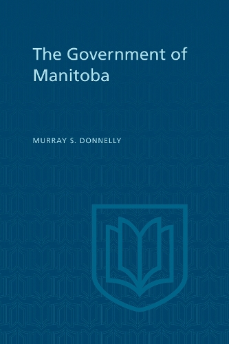 The Government of Manitoba - Heritage (Paperback)