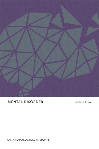 Mental Disorder: Anthropological Insights (Paperback)