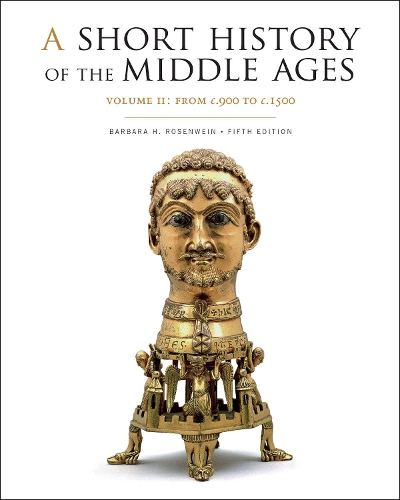 A Short History of the Middle Ages, Volume II: From c.900 to c.1500, Fifth Edition (Paperback)